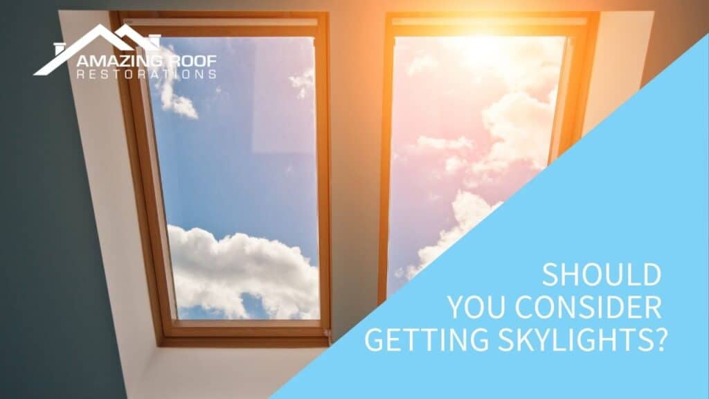 Should You Consider Getting Skylights?