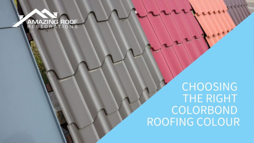 Choosing the Right Colorbond Roofing Colour