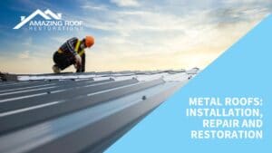 Metal Roofs: Installation, Repair and Restoration