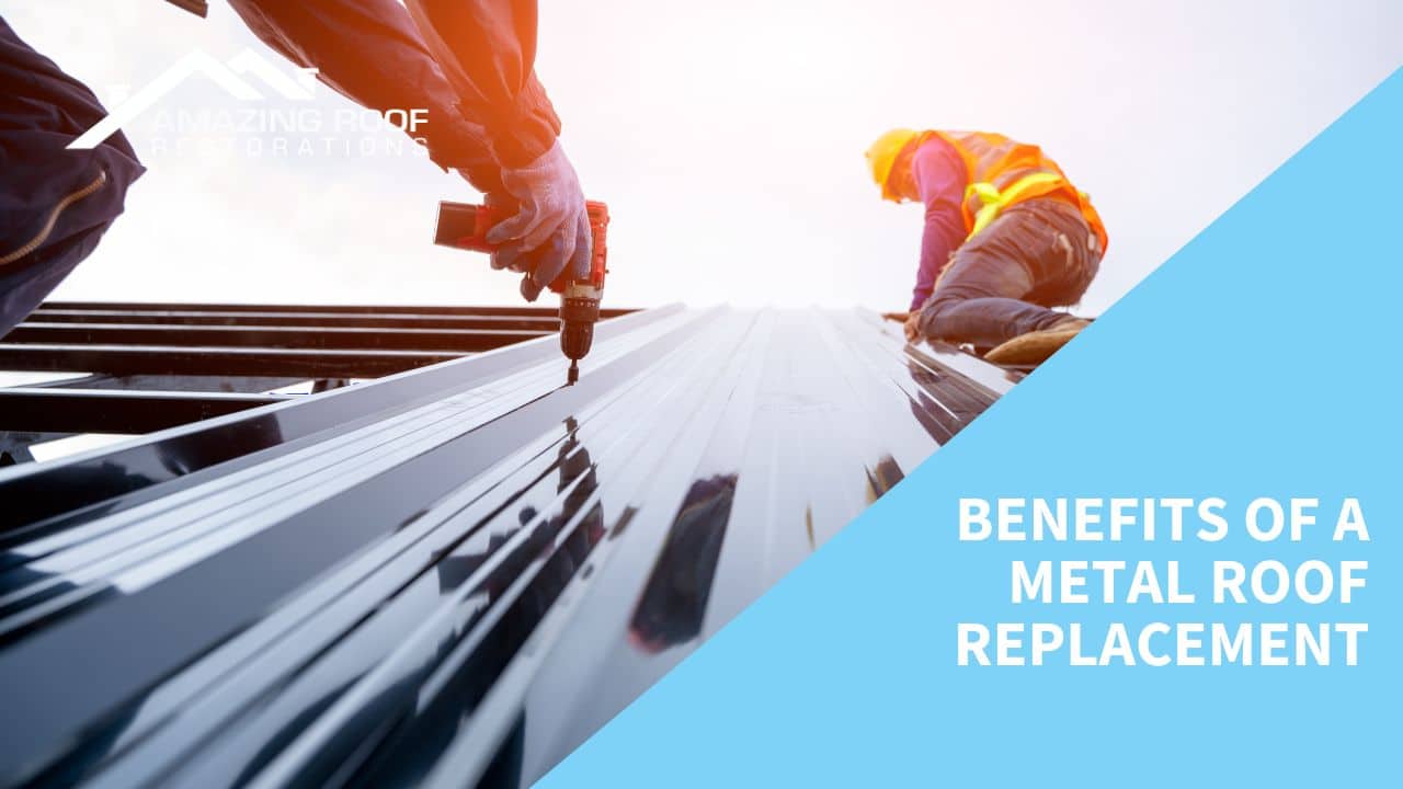 Benefits of a metal roof replacement