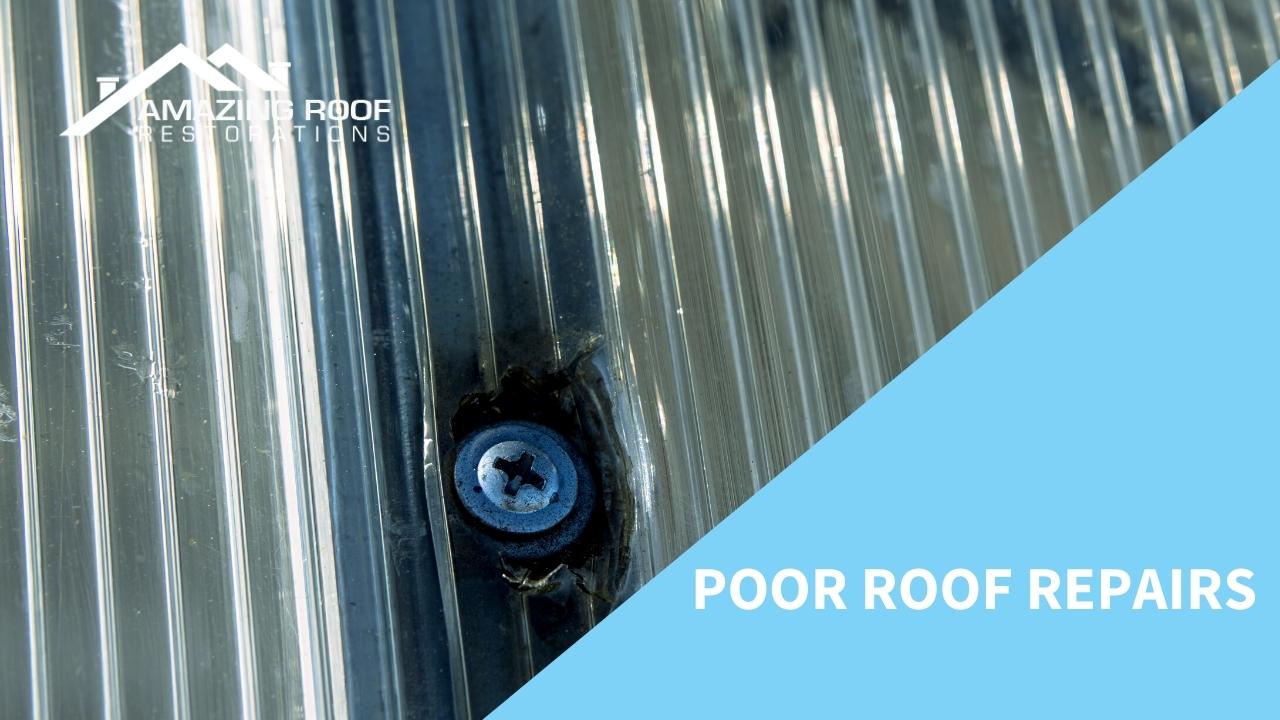 Poor Roof Repairs